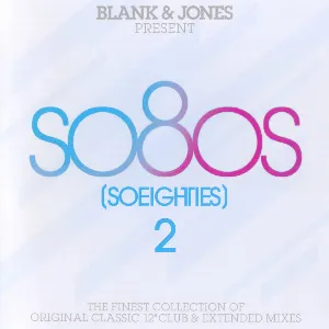 Pochette Blank & Jones Present So80s (SoEighties) 2
