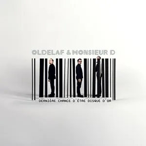 Pochette de Dernière chance d'être disque d'or de Oldelaf et Monsieur D.