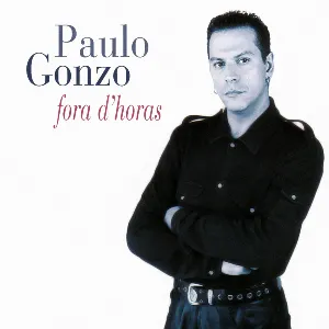 Pochette de Fora D'Horas de Paulo Gonzo