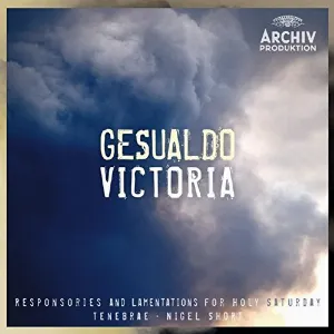 Pochette de Responsories and Lamentations for Holy Saturday de Tomás Luis de Victoria - Nigel Short - Tenebrae - Carlo Gesualdo