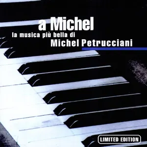 Pochette A Michel ... la Musica Piu' Bella di Michel Petrucciani