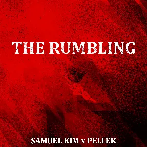 Pochette de The Rumbling - Full Epic Version de Samuel Kim - PelleK