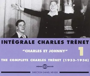 Pochette de Intégrale Charles Trénet, Volume 1, 1933 – 1936 : « Charles et Johnny » de Charles & Johnny