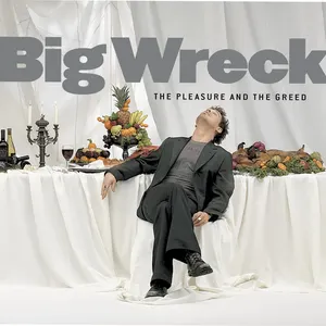 Pochette de The Pleasure and the Greed de Big Wreck