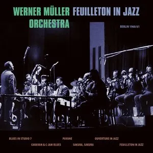 Pochette de Feuilleton in Jazz de Werner Müller und sein Orchester