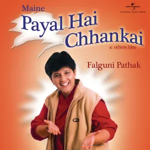 Pochette de Maine Payal Hai Chhankai & Other Hits de Falguni Pathak