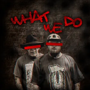Pochette de What we Do de Madchild