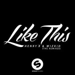 Pochette de Like This (The Remixes) de Wizkid