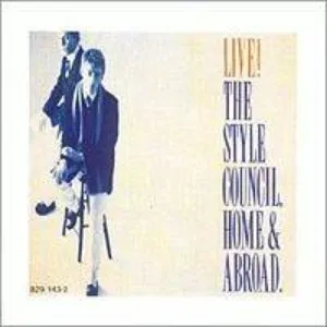 Pochette de Live! Home & Abroad de The Style Council