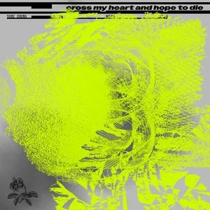 Pochette de Cross My Heart and Hope to Die de Yumi Zouma