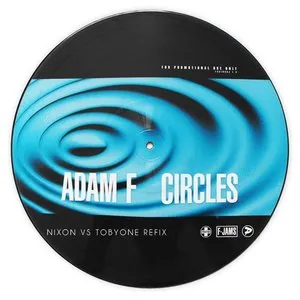 Pochette de Circles (Nixon vs. TobyOne Refix) de Adam F