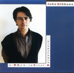 Pochette de A Bach Recital de Johann Sebastian Bach