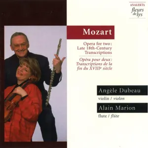 Pochette de Opera for Two - Late 18th‐Century Transcriptions de Alain Marion - Wolfgang Amadeus Mozart - Angèle Dubeau