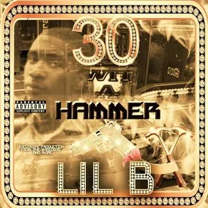 Pochette de 30 Wit a Hammer de Lil B