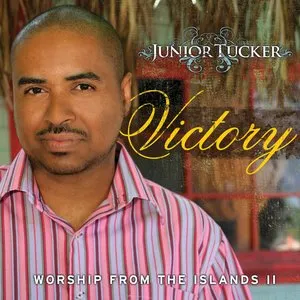 Pochette de Victory - Worship from the Islands II de Junior Tucker