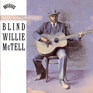 Pochette de The Definitive Blind Willie McTell (disc 2) de Blind Willie McTell
