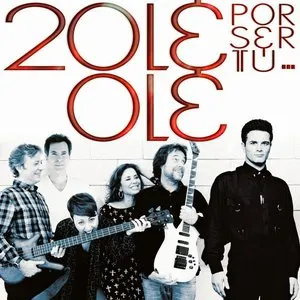 Pochette de Por ser tú de Olé Olé