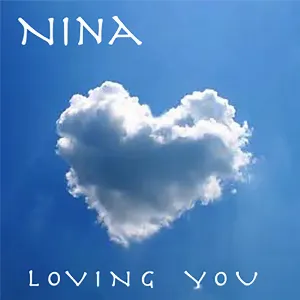 Pochette de Loving You de Nina