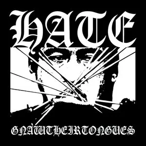 Pochette de HATE de Gnaw Their Tongues