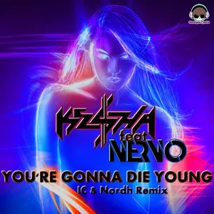 Pochette You're Gonna Die Young (IC & Nordh extended remix)
