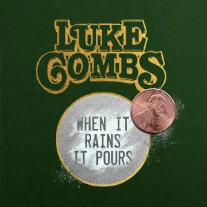 Pochette de When It Rains It Pours de Luke Combs
