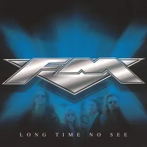 Pochette de Long Time No See de FM