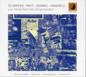 Pochette de Luc Ferrari Exercises d’improvisation de Giancarlo Schiaffini