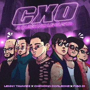 Pochette de CXO (A quién no le gusta) de Chencho Corleone - Lenny Tavárez - Piso 21