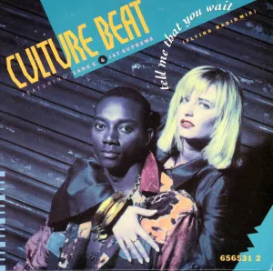 Pochette de Tell Me That You Wait de Culture Beat
