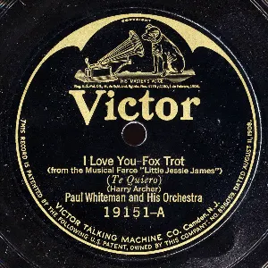 Pochette de I Love You / The Life of a Rose de Paul Whiteman and His Orchestra