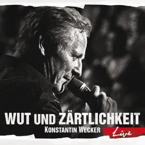 Pochette de Wut und Zärtlichkeit Live de Konstantin Wecker