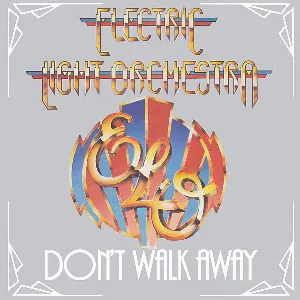 Pochette de Don’t Walk Away de Electric Light Orchestra
