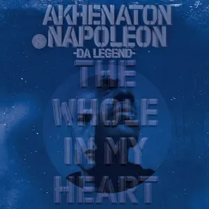 Pochette de The Whole in My Heart de Akhenaton
