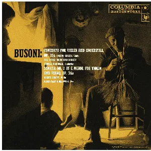 Pochette de Concerto for Violin and Orchestra, op. 35a / Sonata no. 2 in E minor for Violin and Piano, op. 36a de Ferruccio Busoni - Joseph Szigeti