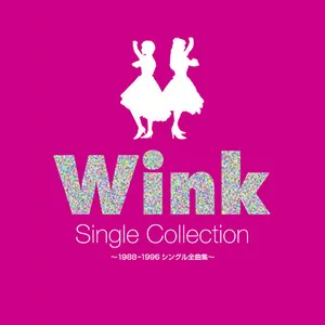 Pochette de WINK CD SINGLE COLLECTION 〜1988‐1996 シングル全曲集〜 de Wink