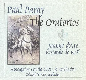 Pochette The Oratorios: Jeanne d'Arc / Pastorale de Noël