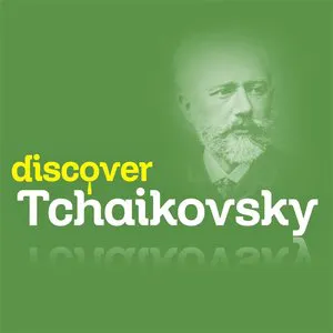 Pochette Discover Tchaikovsky