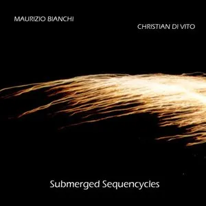Pochette de Submerged Sequencycles de Maurizio Bianchi