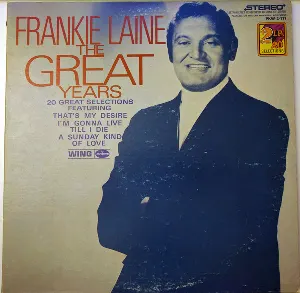 Pochette de The Great Years de Frankie Laine
