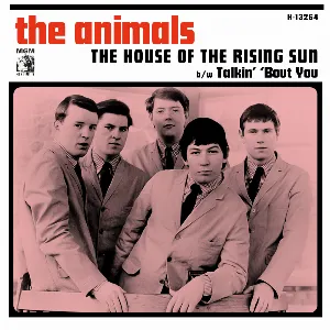 Pochette The House of the Rising Sun / Talkin’ ’bout You