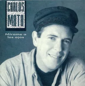 Pochette de Mírame a los ojos de Carlos Mata