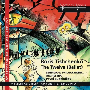 Pochette de The Twelve (Ballet) de St. Petersburg Philharmonic Orchestra