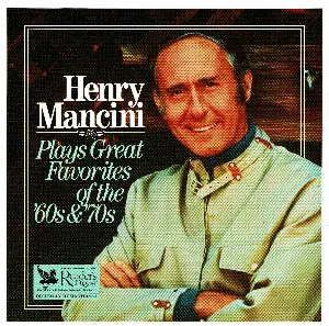 Pochette Henry Mancini Plays Great Favorites of the ’60s & ’70s