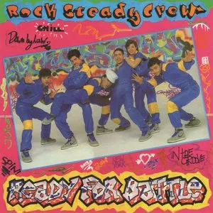 Pochette de Ready for Battle de The Rock Steady Crew