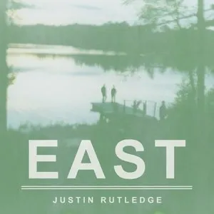 Pochette de East de Justin Rutledge