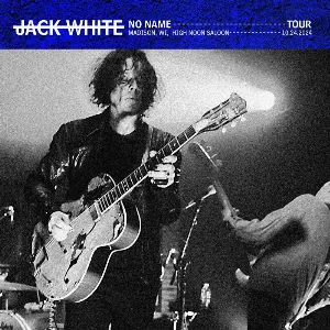Pochette de 2024-10-24 High Noon Saloon, Madison, WI de Jack White