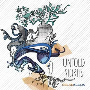 Pochette de Untold Stories de Eelke Kleijn