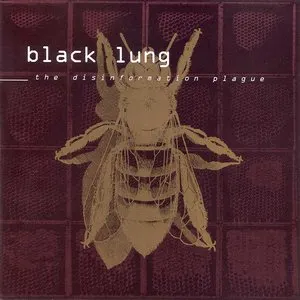 Pochette de The Disinformation Plague de Black Lung