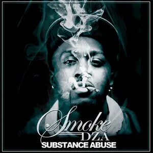 Pochette de Substance Abuse de Smoke DZA
