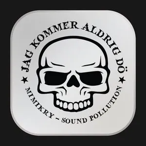 Pochette de Jag kommer aldrig dö de Mimikry